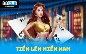 Tiến lên miền Nam game bài hot tại nhà cái 88CLB